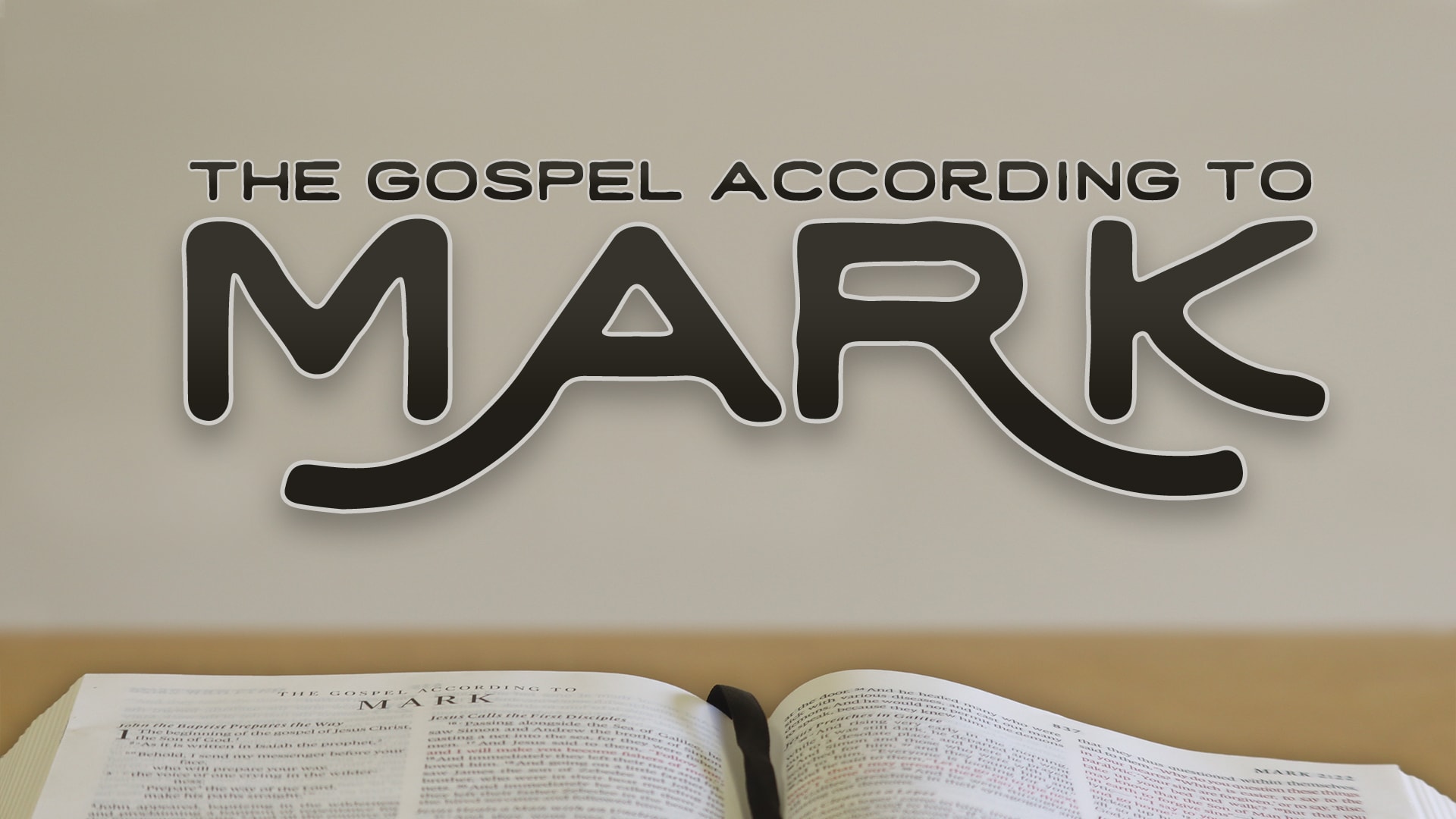 Featured image for “The Gospel According to Mark”