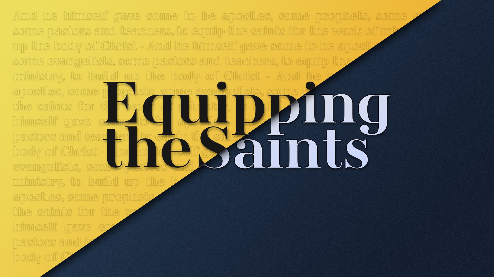 Featured image for “Equipping the Saints – Week 3”