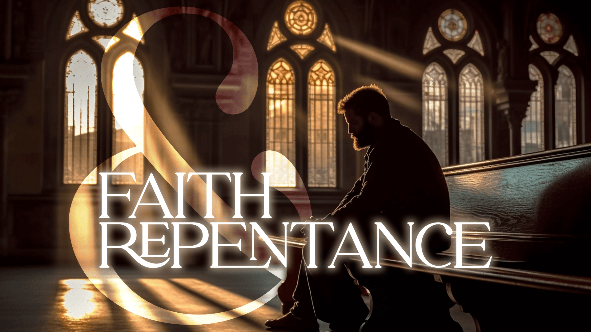 Featured image for “Faith and Repentance – Week 6”